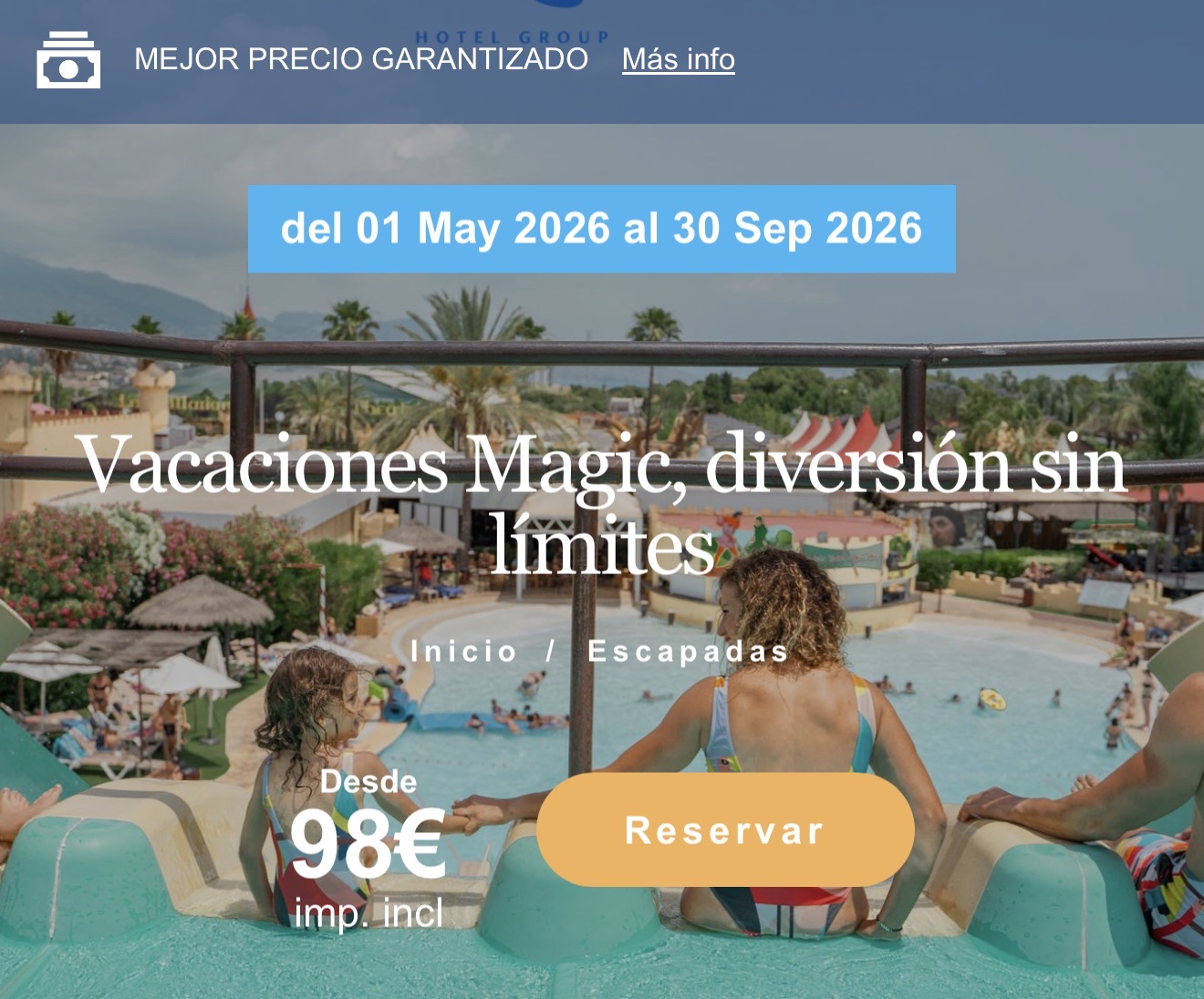Vacaciones Magic desde 98€ — cadena familiar, mejor precio garantizado